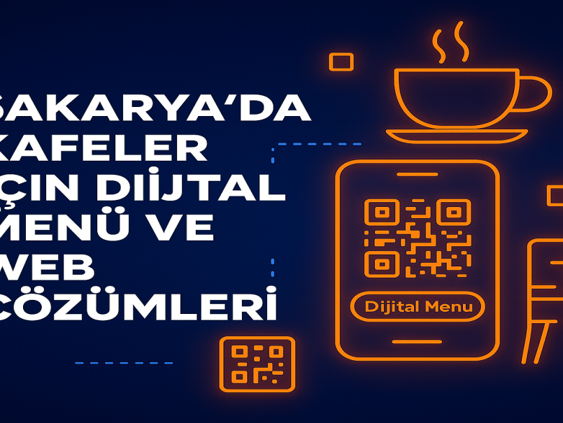 Sakarya’da Kafeler İçin Dijital Menü ve Web Çözümleri